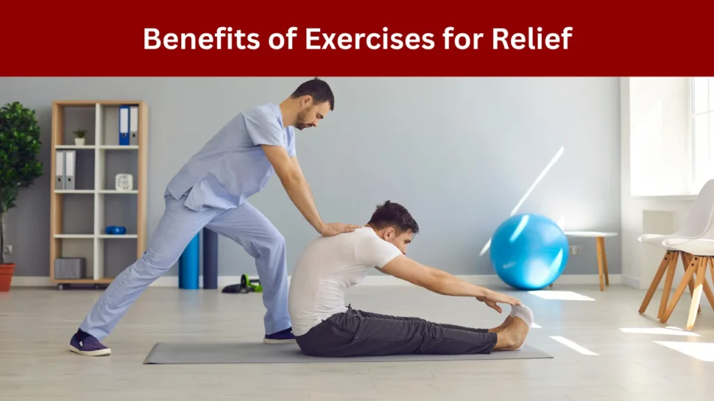 Benefits of Exercises for Relief