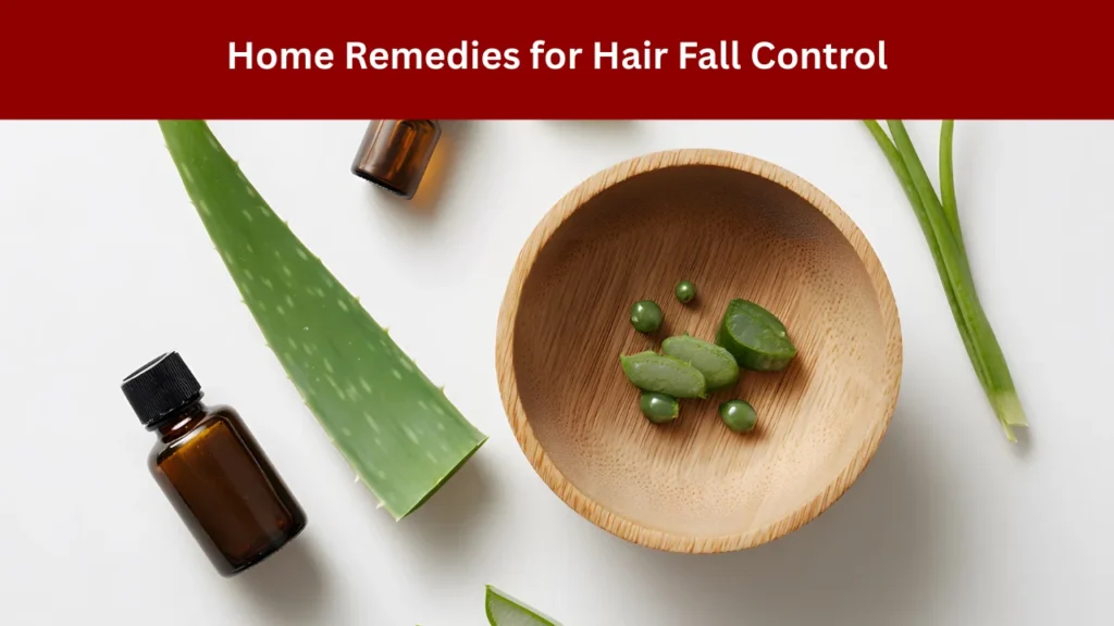 Home Remedies for Hair Fall Control