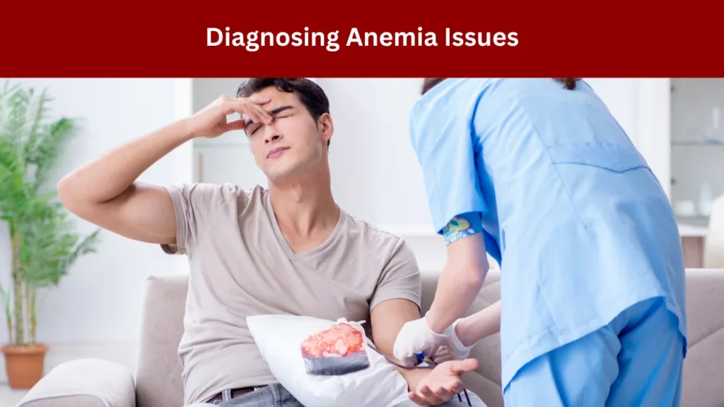 Diagnosing Anemia Issues