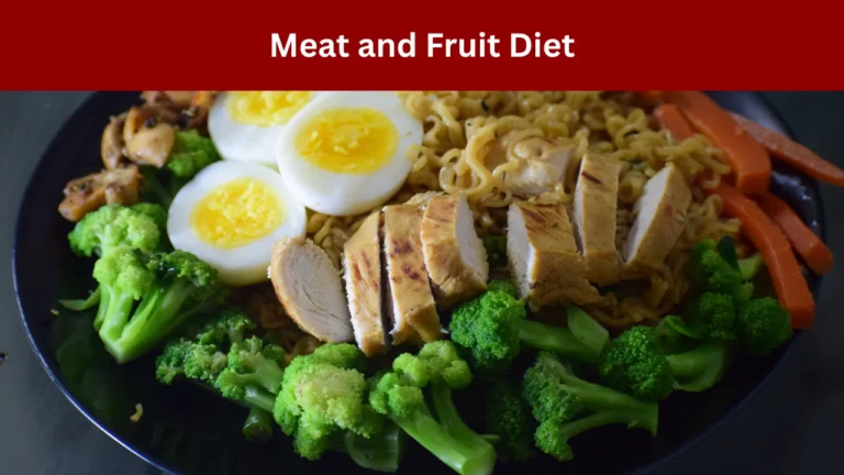 Meat and Fruit Diet