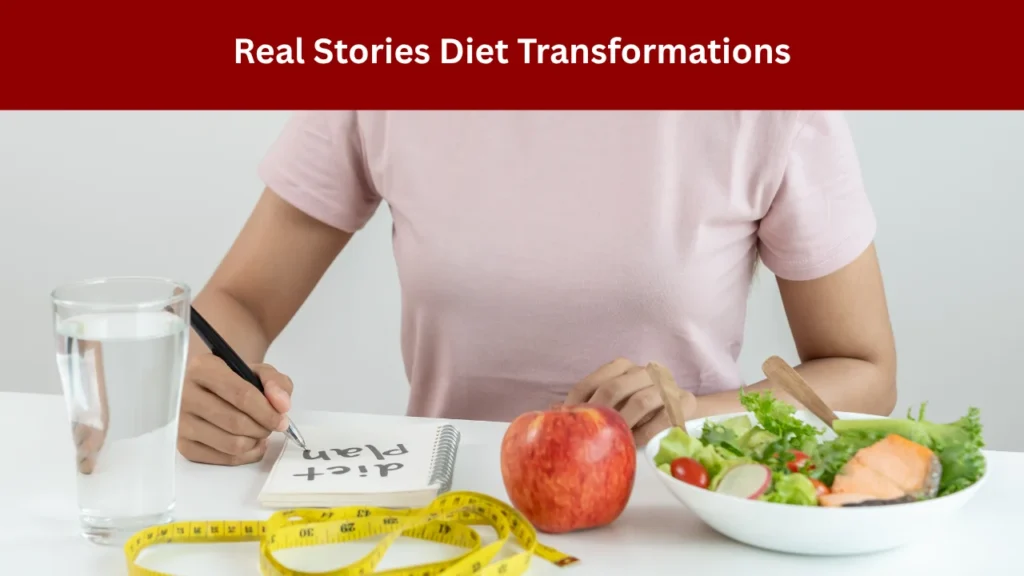 Real Stories Diet Transformations