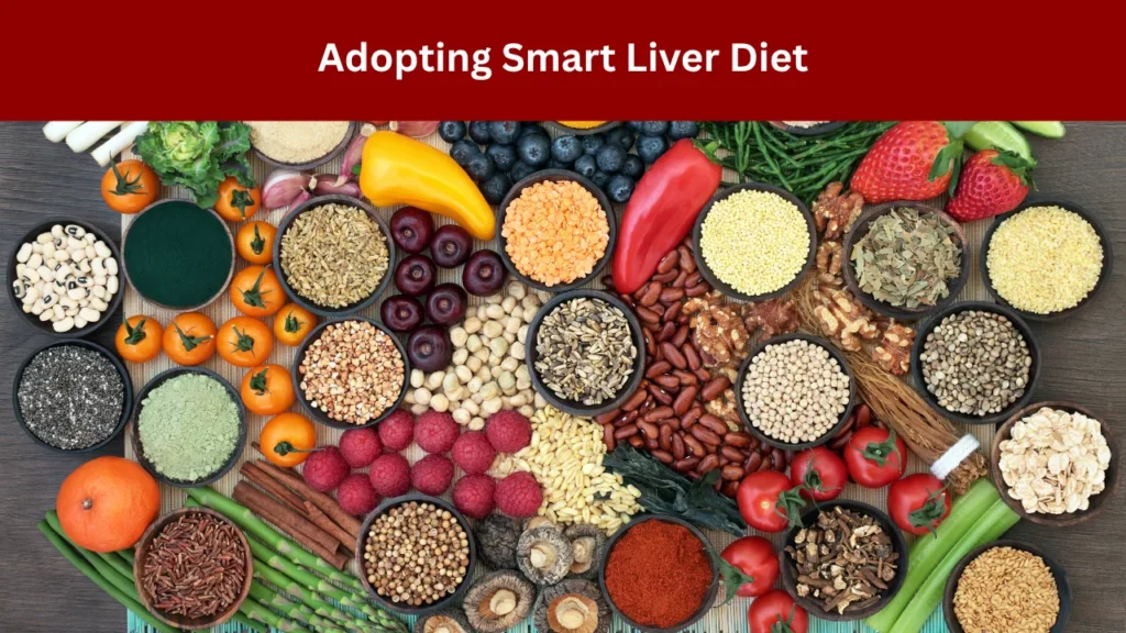 Adopting Smart Liver Diet