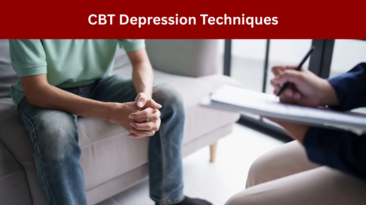 CBT Depression Techniques
